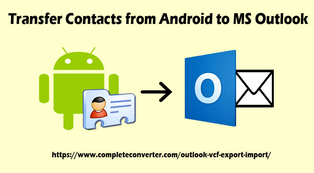 How to Transfer Contacts from Android to MS Outlook